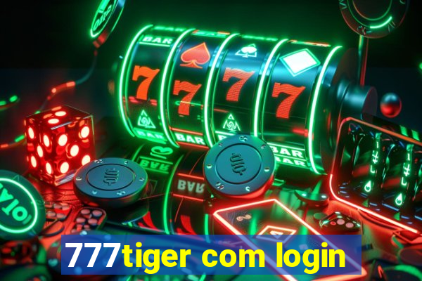 777tiger com login